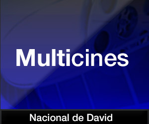Multicines Nacional David